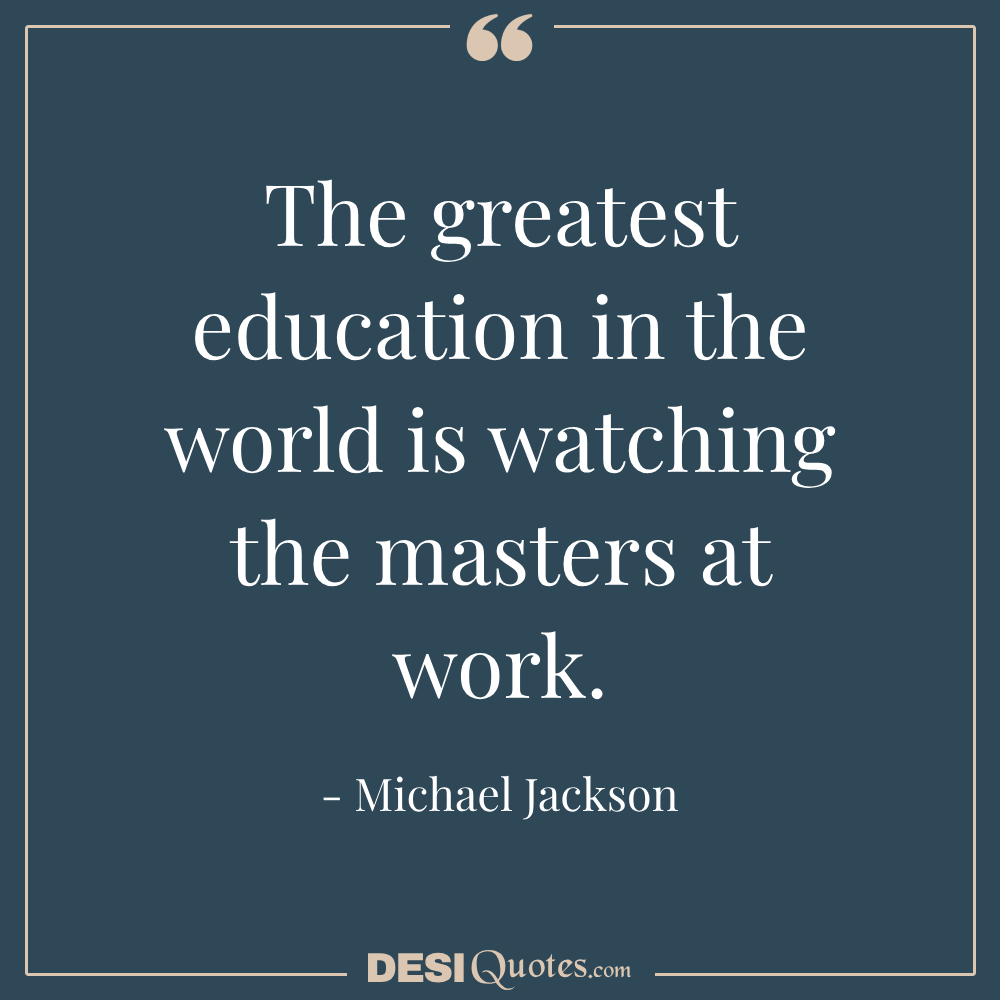 The Greatest Education In The World Is Watching