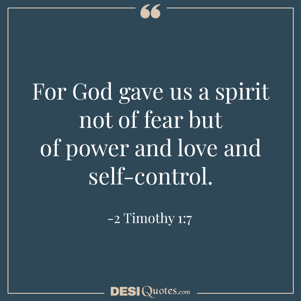 For God Gave Us A Spirit Not Of Fear But