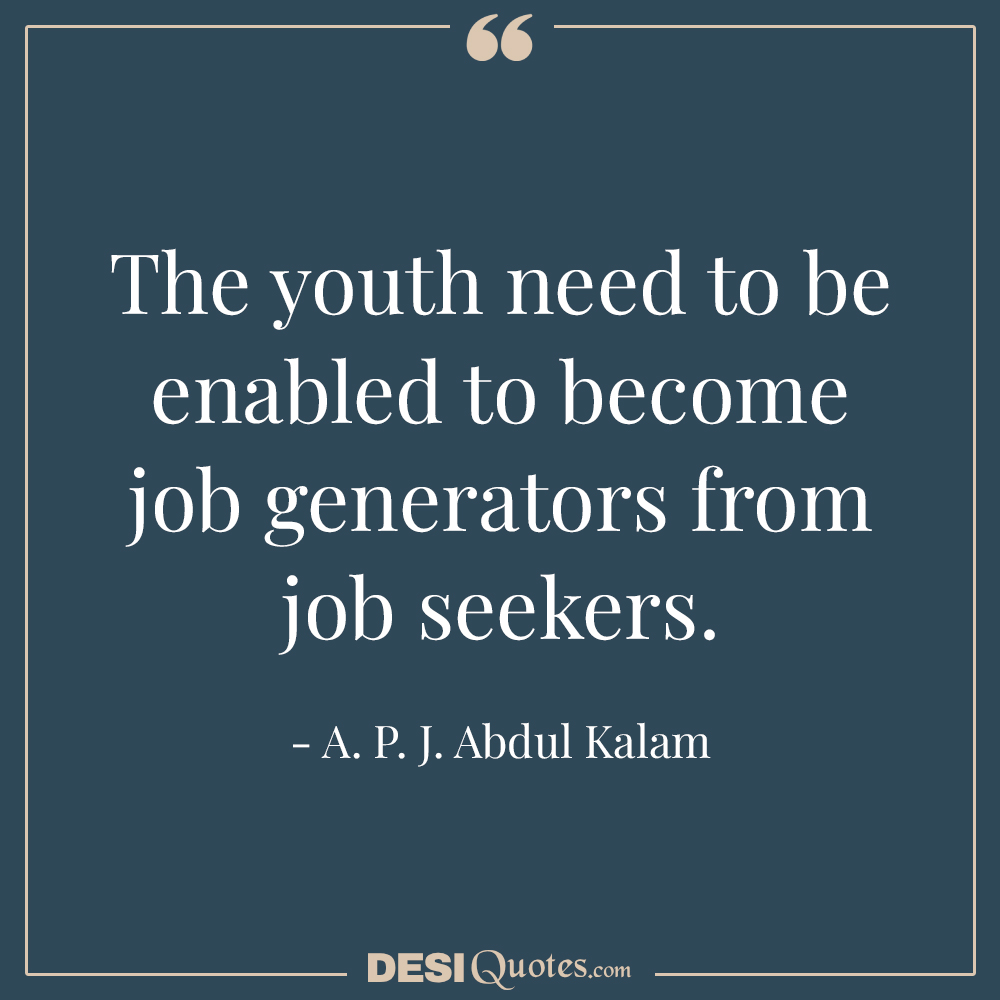 The Youth Need To Be Enabled To Become Job Generators