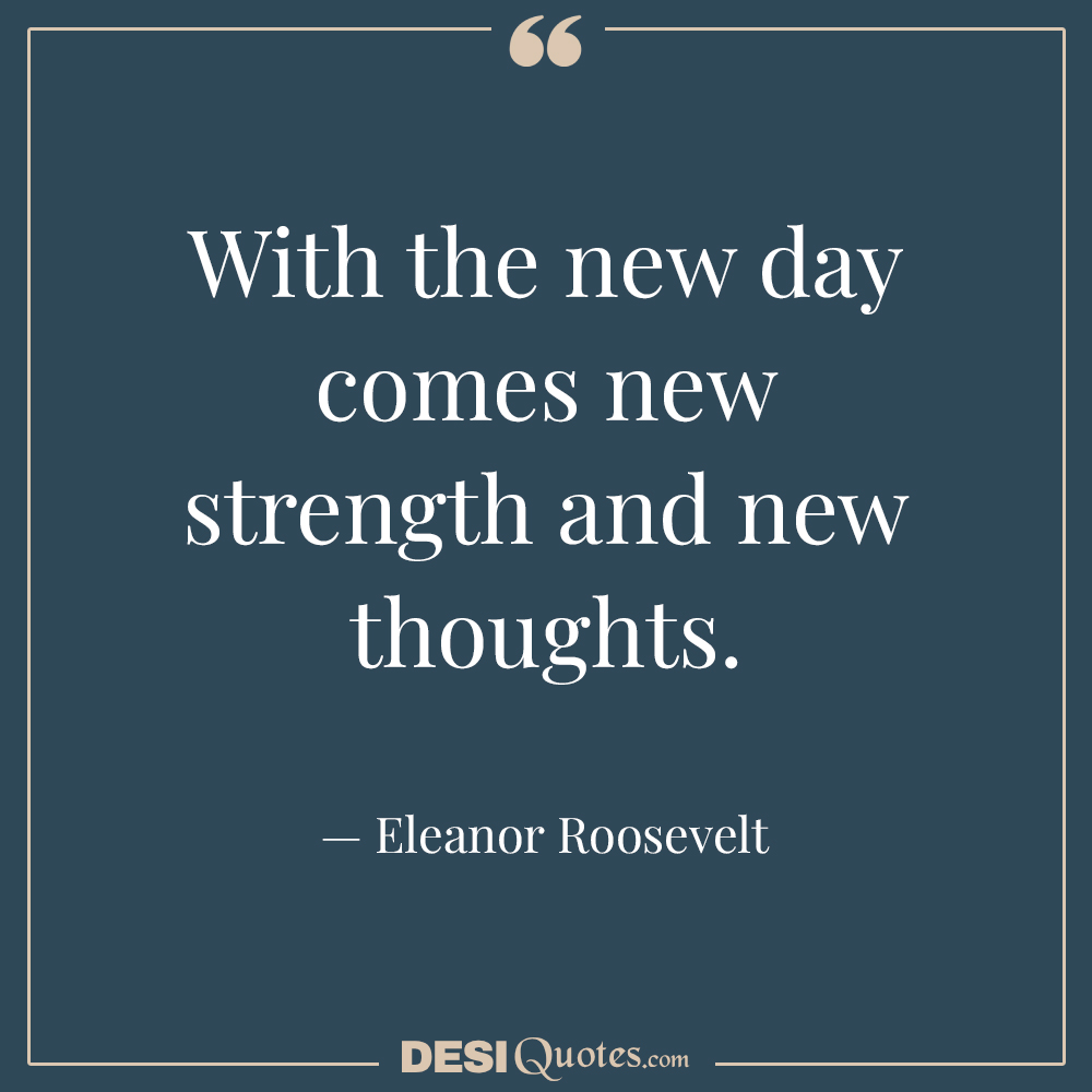 With The New Day Comes New Strength