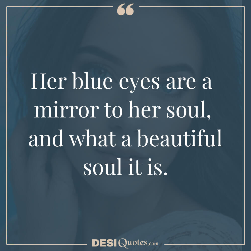 Blue Eyes And Love Quotes About Blue Eyes