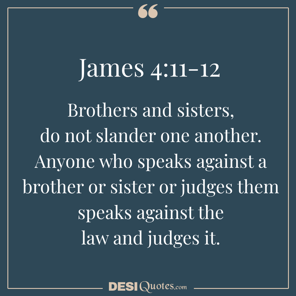 Brothers And Sisters, Do Not Slander One Another