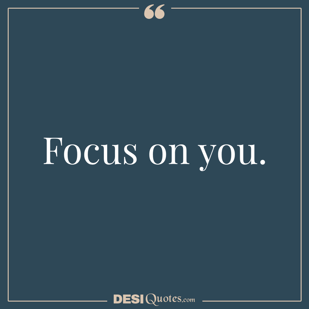 Focus On You.