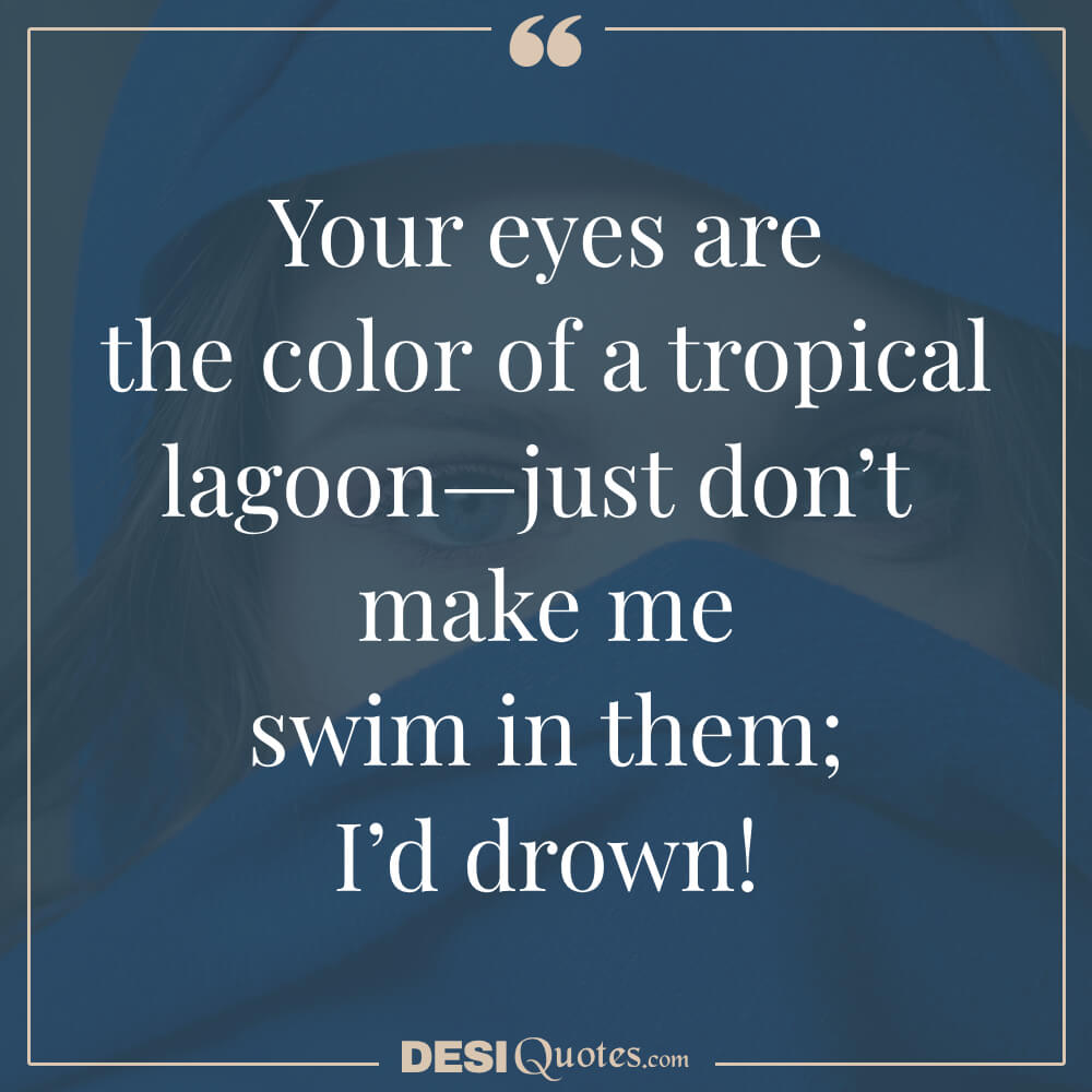 Funny But Sweet Blue Eyes Quotes