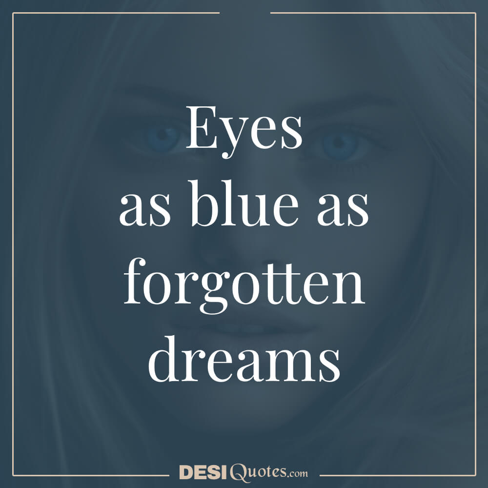 Mystical And Poetic Short Quotes About Blue Eyes