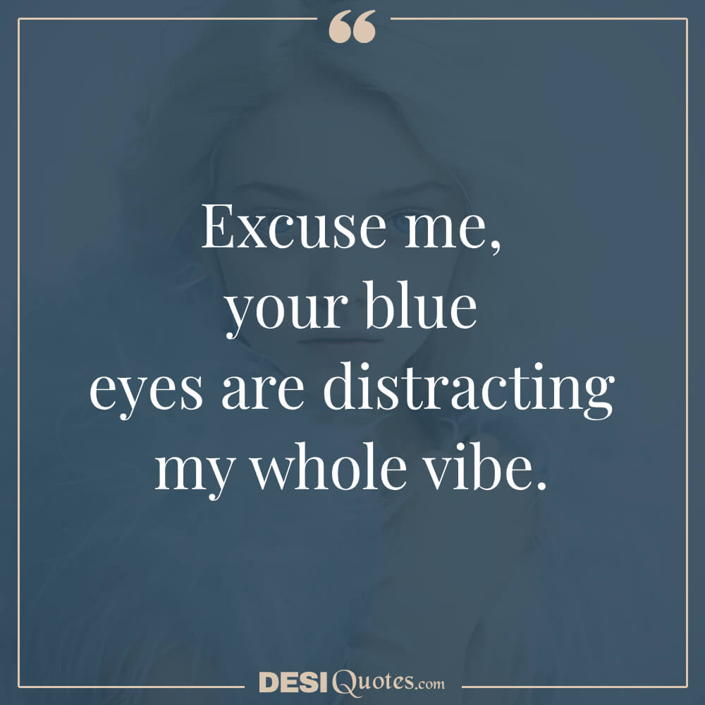 Playful And Flirty Blue Eyes Quotes For Instagram