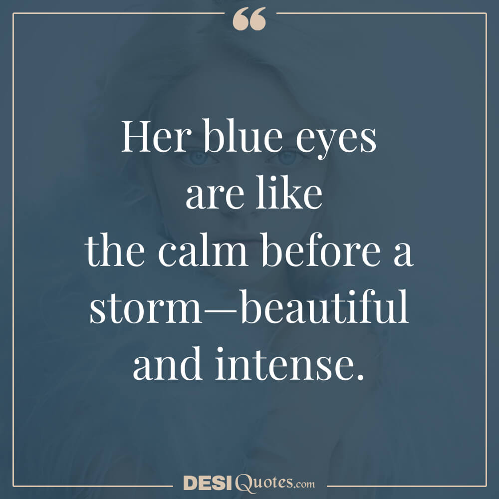 Poetic And Romantic Blue Eyes Quotes For Instagram