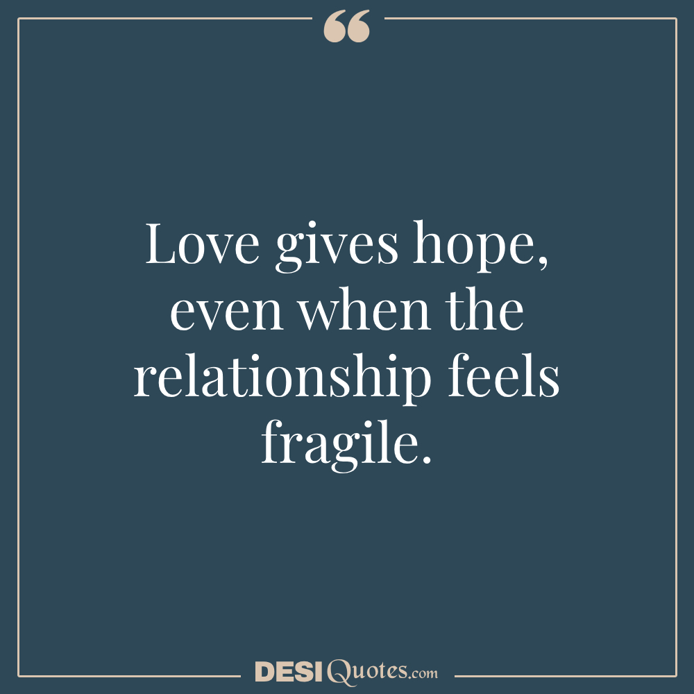 Quotes About Fighting For Love In A Relationship Hope In Love