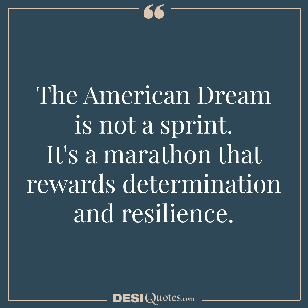 Quotes About The American Dream On Perseverance And Opportunity