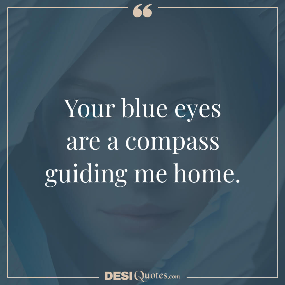 Romantic Metaphors For Blue Eyes