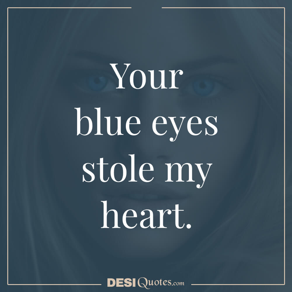 Romantic Short Quotes About Blue Eyes