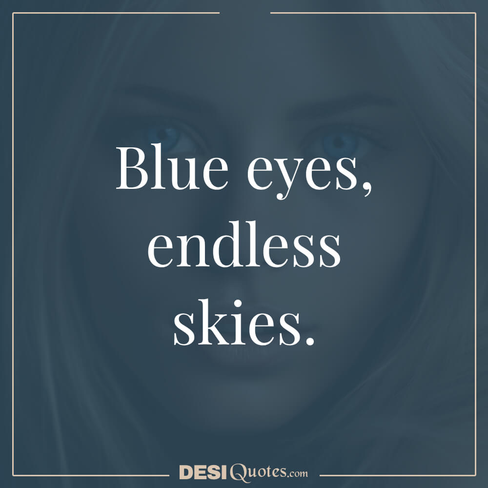 Simple And Sweet Short Quotes About Blue Eyes