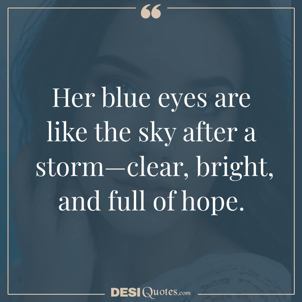 Whimsical And Dreamy Quotes About Blue Eyes