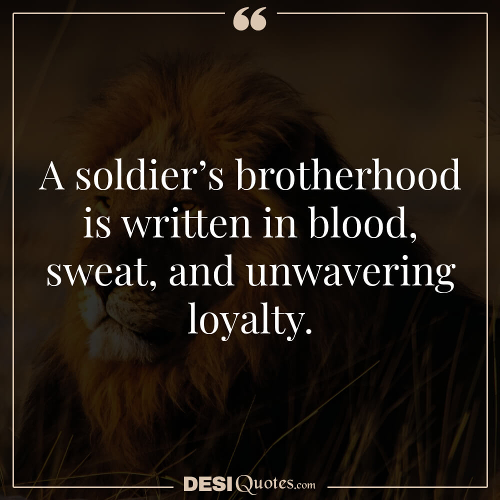 A Soldier’s Brotherhood Is Written In Blood