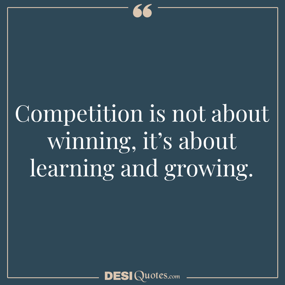 Competition Is Not About Winning, It’s