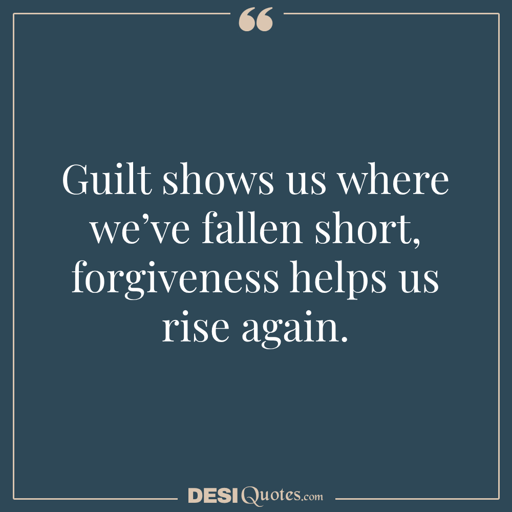 Guilt Shows Us Where We’ve Fallen Short